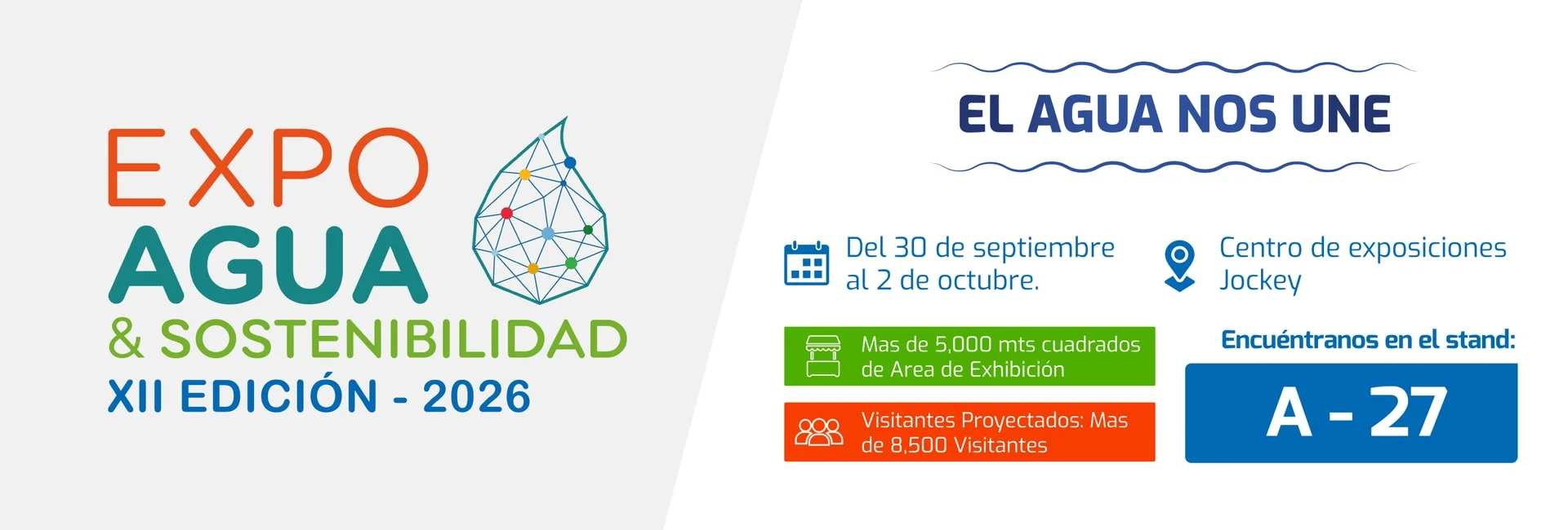Somos parte de Expo Agua & Sostenibilidad 2026 — Encuéntranos en el Centro de Exposiciones Jockey, stand A-27, del 30 de septiembre al 2 de octubre